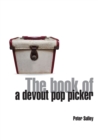 The Book of a Devout Pop Picker - Book