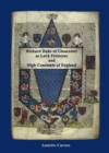 Richard Duke of Gloucester as Lord Protector and High Constable of England - eBook