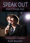 Speak Out Don't Freak Out - Book