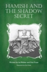 Hamish and the Shadow Secret - Book