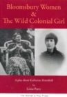 Bloomsbury Women & the Wild Colonial Girl : A Play About Katherine Mansfield - Book