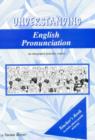 Understanding English Pronunciation : Teacher's Photocopiable Activities for Classroom Interaction - Book