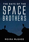 The Days of the Space Brothers - Book