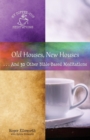 Old Houses, New Houses : ... and 30 Other Bible-Based Meditations - Book