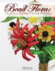 Bead Flora : The Revival of French Beaded Flowers - Book