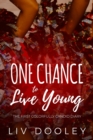 One Chance to Live Young - Book