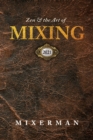 Zen and the Art of MIXING - Book