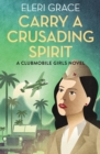 Carry a Crusading Spirit - Book