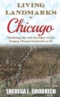 Living Landmarks of Chicago - Book
