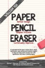 Paper Pencil Eraser : 15 motivational life lesson stories about values clarification, goal setting and business insights to help you enjoy more success, live with significance and leave a lasting lega - Book