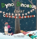 Dyno Dinosaur Family Christmas Adventures - Book