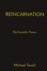 Reincarnation : The Scientific Theory - Book
