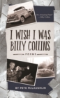 I Wish I Was Billy Collins : Poems by Pete McLaughlin - eBook