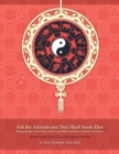 Ask the Animals and They Shall Teach Thee Harness the New Year with Feng Shui and the Chinese Animals - eBook