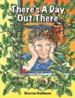There's a Day Out There - Book