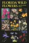 Florida Wild Flowers and Roadside Plants - Book