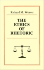 The Ethics of Rhetoric - Book