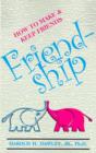 Friendship : How to Make & Keep Friends - Book