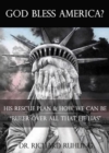God Bless America? : His Rescue Plan & How We Can Be "Ruler Over All That He Has" - eBook