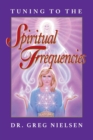 Tuning to the Spiritual Frequencies - Book