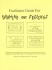 Facilitator Guide for Drawing Out Feelings - Book