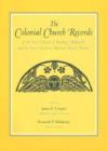 The Colonial Church Records of the First Church of Reading (Wakefield) and the First Church of Rumney Marsh (Revere) - Book