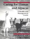 Caring for Llamas and Alpacas : A Health and Management Guide - Book