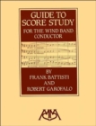 Guide to Score Study for the Wind Band Conductor - Book