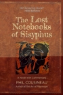 The Lost Notebooks of Sisyphus : A Novel with Commentary - Book