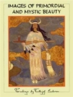 Images of Primordial and Mystic Beauty - Book