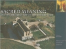 Sacred Meaning in the Christian Art of the Middle Ages - Book