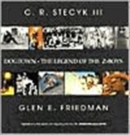 Dogtown - The Legend Of The Z-boys - Book
