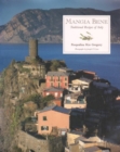 Mangia Bene : Traditional Recipes of Italy - Book