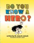 Do You Know a Hero? - Book