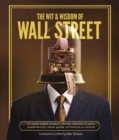 The Wit & Wisdom Of Wall Street - Book