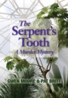 The Serpent's Tooth : A Murder Mystery - eBook