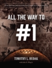All the Way to #1 : The Story of the Greatest High School Football National Championship Teams of the 20th Century - Book