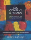 In the Company of Friends : Group Support for People Who Stutter - Book