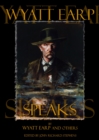 Wyatt Earp Speaks - eBook