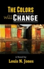 The Colors will Change - Book
