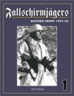 Fallschirmjagers : Eastern Front 1941-43 v.1 - Book