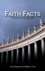 Faith Facts : Answers to Catholic Questions v. 1 - Book