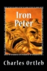 Iron Peter : A Year in the Mythopoetic Life of New York City - Book