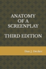 Anatomy of a Screenplay Third Edition - Book