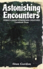 Astonishing Encounters : Pennsylvania's Unknown Creatures, Casebook 3 - Book