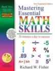 Mastering Essential Math Skills, Book Two, Middle Grades/High School : 20 Minutes a day to success - Book