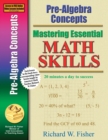 Mastering Essential Math Skills : Pre-Algebra Concepts - Book