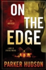 On the Edge : A Novel of Spiritual Warfare - Book