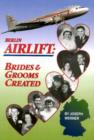 Berlin Airlift : Brides & Grooms Created - Book