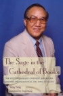 The Sage in the Cathedral of Books : The Distinguished Chinese American Library Professional Dr. Hwa-Wei Lee - Book